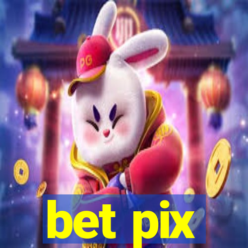 bet pix